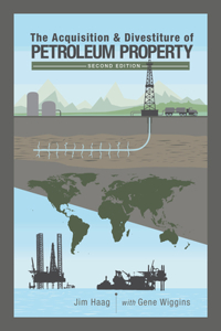 Acquisition & Divestiture of Petroleum Property