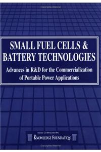 Small Fuel Cells for Portable Applications: Small Fuel Cell for Portable & Military Applications