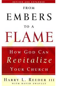From Embers to a Flame