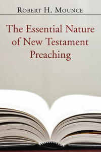 Essential Nature of New Testament Preaching