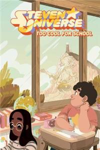 Steven Universe Original Graphic Novel: Too Cool for School, 1