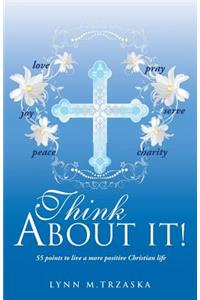 Think about It!