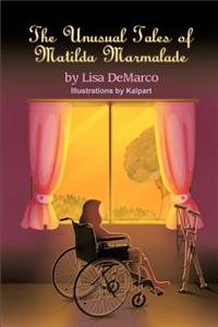 Unusual Tales of Matilda Marmalade