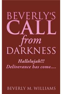 Beverly's Call from Darkness