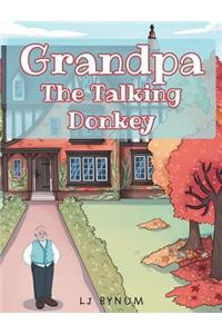 Grandpa The Talking Donkey