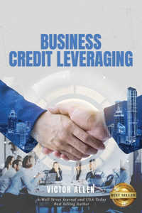 Business Credit Leveraging