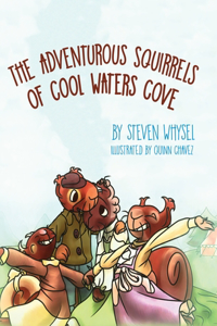 Adventurous Squirrels of Cool Waters Cove