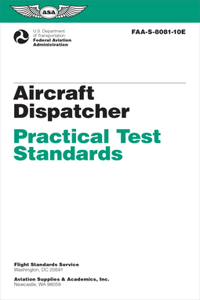 Aircraft Dispatcher Practical Test Standards (2025)