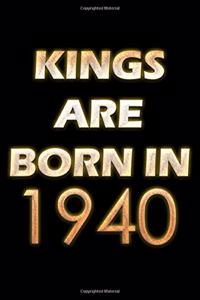 Kings Are Born In 1940 Notebook