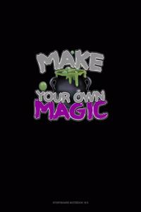 Make Your Own Magic