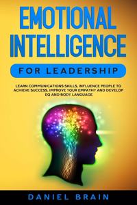 Emotional Intelligence for Leadership