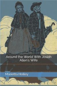 Around the World With Josiah Allen's Wife