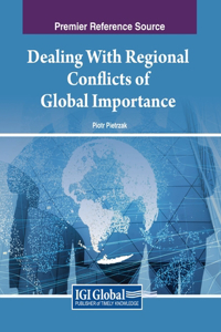 Dealing With Regional Conflicts of Global Importance