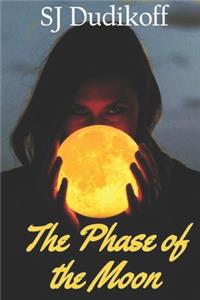 The Phase of the Moon