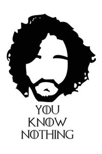 You Know Nothing
