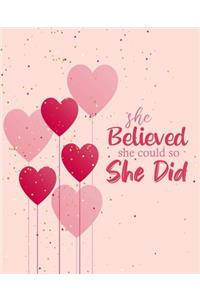 She Believed She Could So She Did