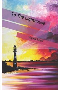To The Lighthouse
