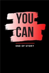 You Can