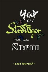 You are Stronger than you Seem