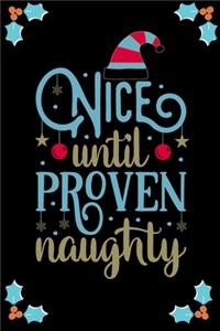 Nice Until Proven Naughty