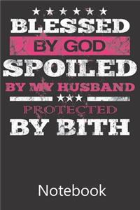 Blessed By God Spoiled By My Husband Protected By Bith