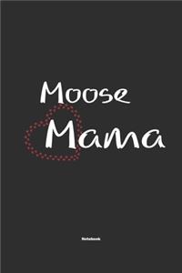 Moose Mama Notebook