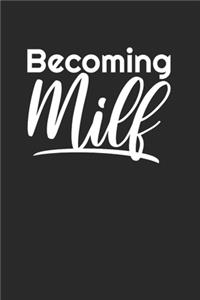 Becoming Milf