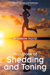 Your Book of Shedding and Toning