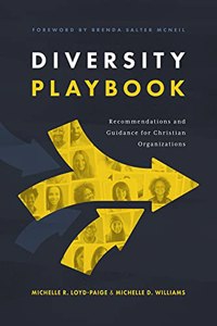 Diversity Playbook: Recommendation and Guidance for Christian Organizations