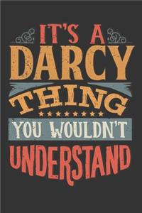 Its A Darcy Thing You Wouldnt Understand