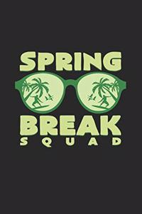 Spring break squad