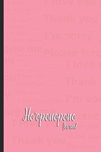 Ho'oponopono Journal