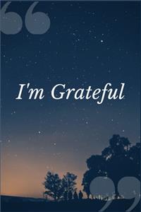 I'm Grateful