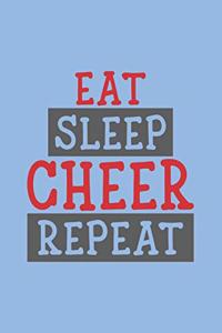 Eat Sleep Cheer Repeat