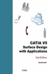 CATIA V5 Surface Design with Applications