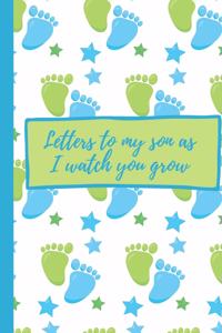 Letters To My Son As I Watch You Grow