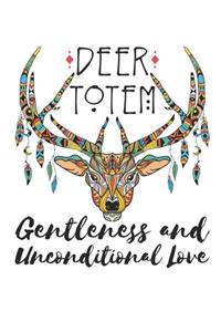 Deer Totem Gentleness and Unconditional Love