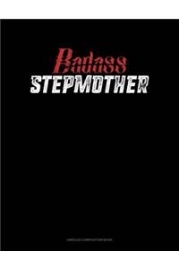 Badass Stepmother
