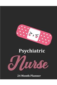 Psychiatric Nurse