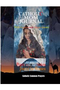 Catholic Mom Journal with Inspirational Saints Quotes