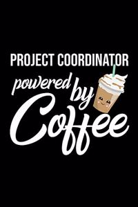 Project Coordinator Powered by Coffee