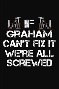 If Graham Can't Fix It We're All Screwed