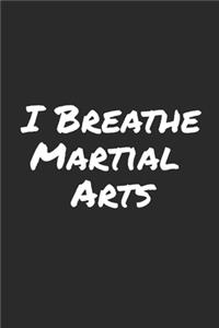 I Breathe Martial Arts