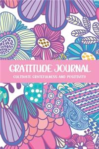 Gratitude Journal Cultivate Gratefulness and Positivity