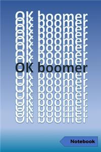 Note book Ok Boomer