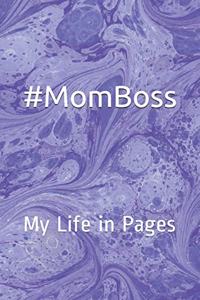 #MomBoss
