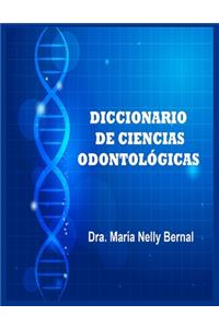 Diccionario de Ciencias Odontológicas