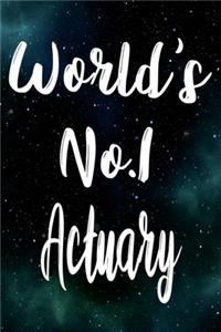 Worlds No.1 Actuary