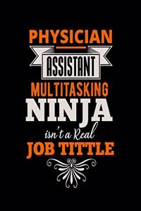 Physician Assistant Multitasking Ninja Isn't a Real Job Title