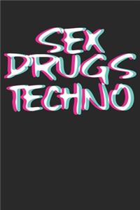Sex Drugs Techno
